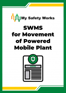 SWMS for Movement of Powered Mobile Plant