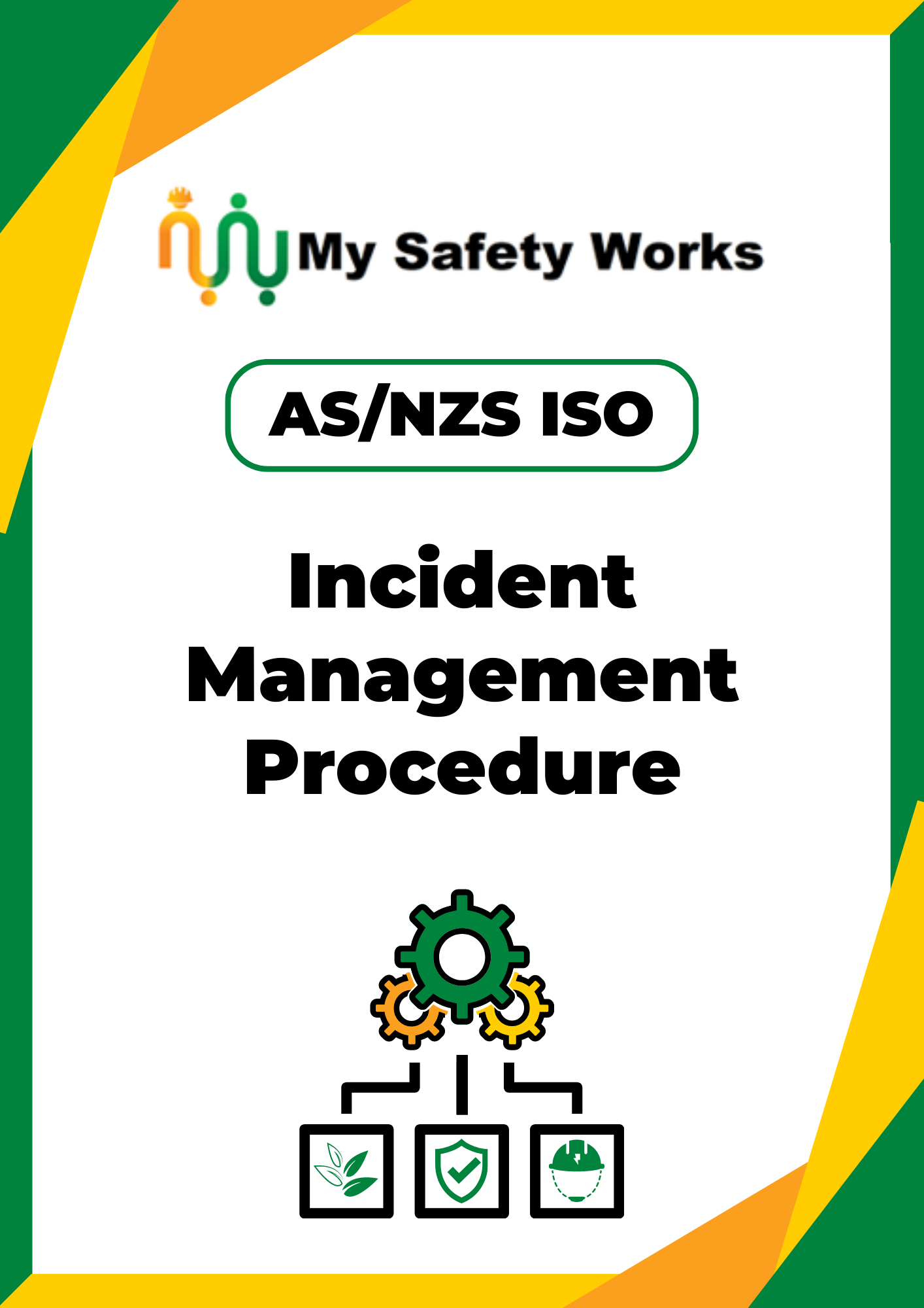 Incident Management Procedure | My Safety Works