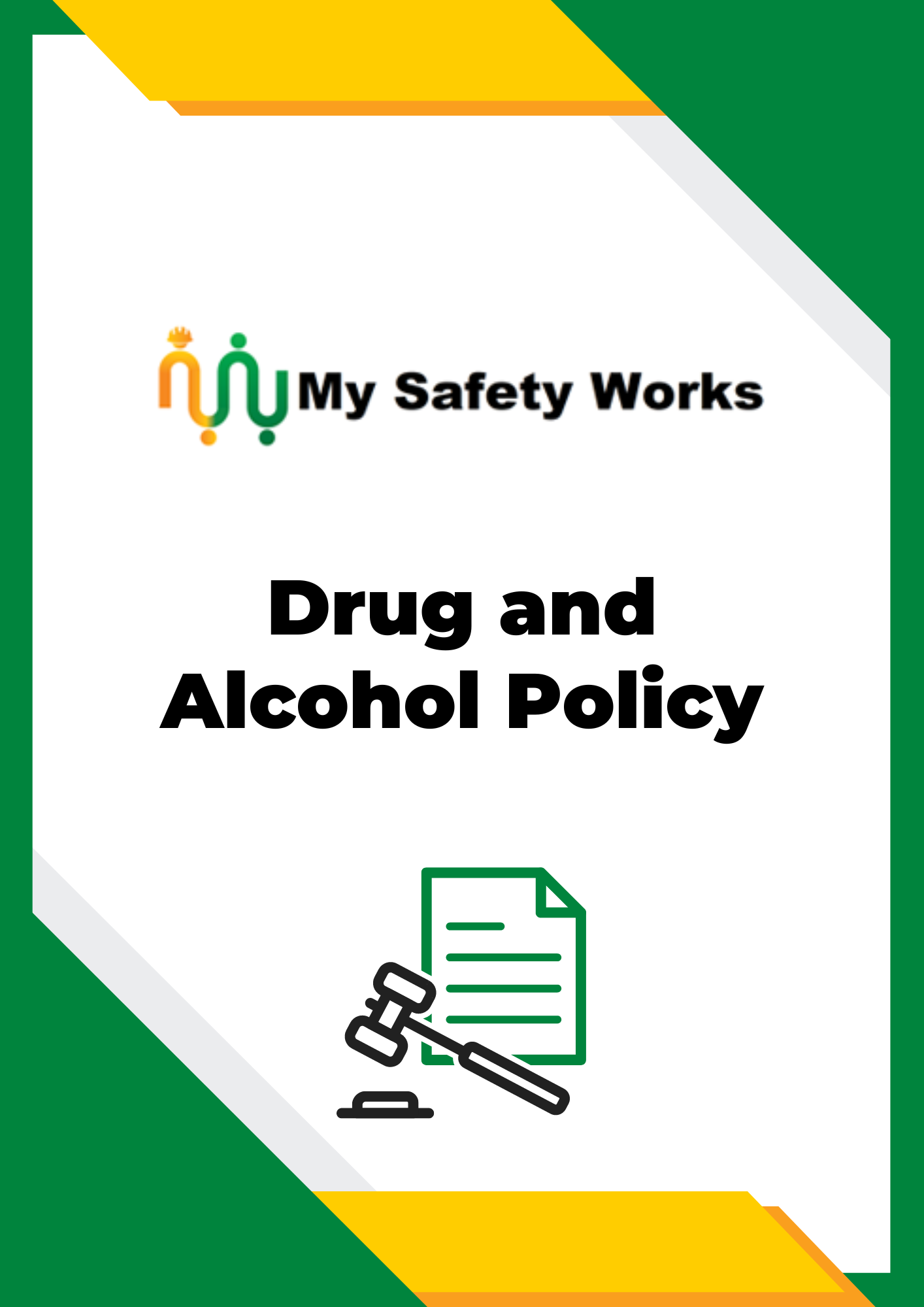 Drug and Alcohol Policy My Safety Works