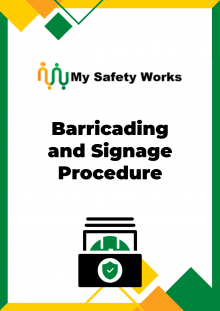 Barricading and Signage Procedure