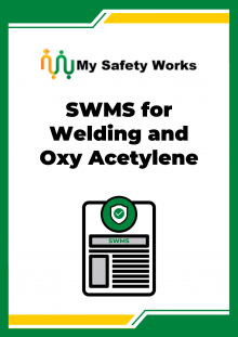 SWMS for Welding and Oxy Acetylene