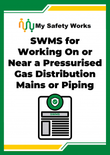 SWMS for Working On or Near a Pressurised Gas Distribution Mains or Piping