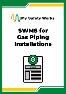 SWMS for Gas Piping Installations