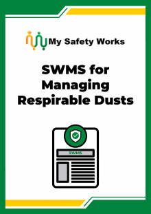 SWMS for Managing Respirable Dusts