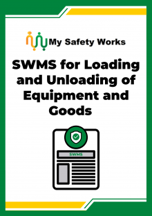 SWMS for Loading and Unloading of Equipment and Goods