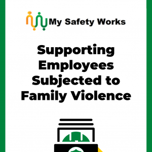Supporting Employees Subjected to Family Violence Procedure