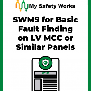 SWMS for Basic Fault Finding on LV MCC or Similar Panels