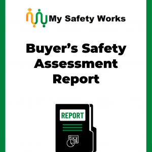 Buyer’s Safety Assessment Report