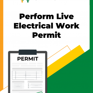 Perform Live Electrical Work Permit
