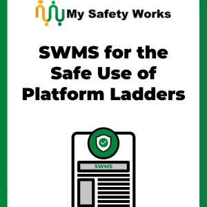 SWMS for the Safe Use of Platform Ladders