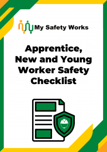 Apprentice, New and Young Worker Safety Checklist