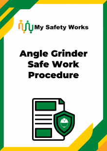 Angle Grinder Safe Work Procedure