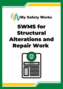 SWMS for Structural Alterations and Repair Work