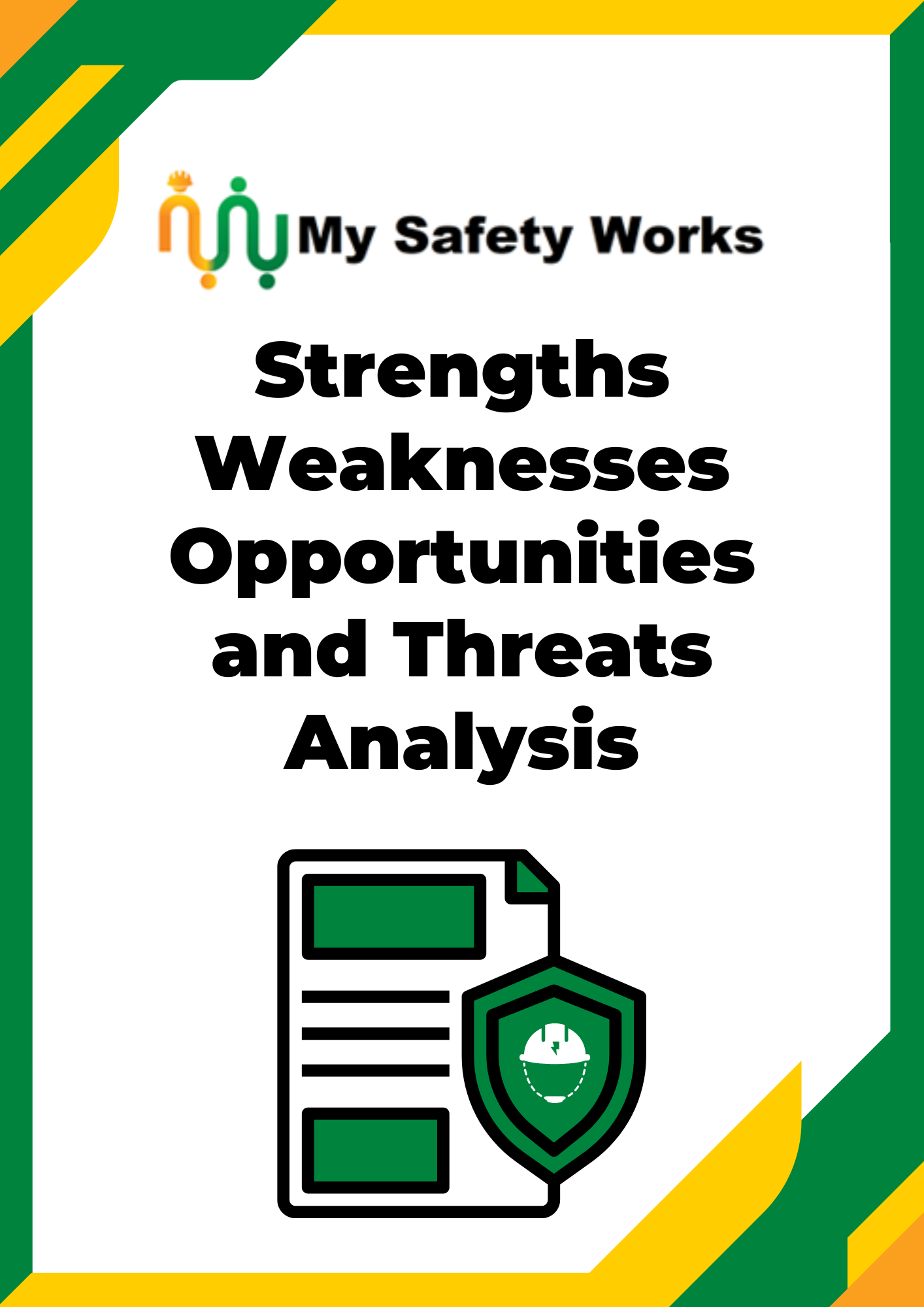 SWOT Analysis - Strengths weaknesses opportunities and threats
