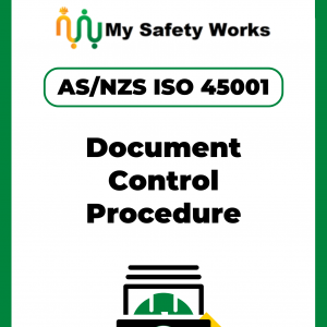 AS/NZS ISO 45001 Document Control Procedure